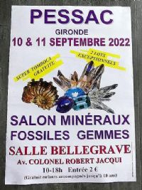 26 ème Salon Minéraux, Fossiles et Gemmes de Pessac (33). Du 10 au 11 septembre 2022 à Pessac. Gironde.  10H00